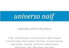 Exposição de pintura “Universo naïf” inaugura nas Oficinas de Formação e Animação Cultural de Aljustrel