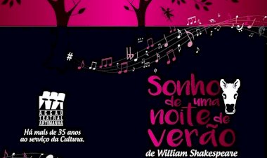Teatro Artimanha repõe "Sonho de uma Noite de Verão"