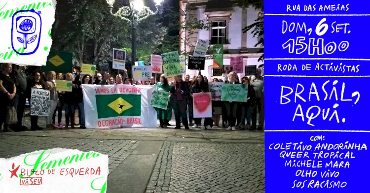 Brasil, aqui. Roda de Ativistas este domingo em Viseu