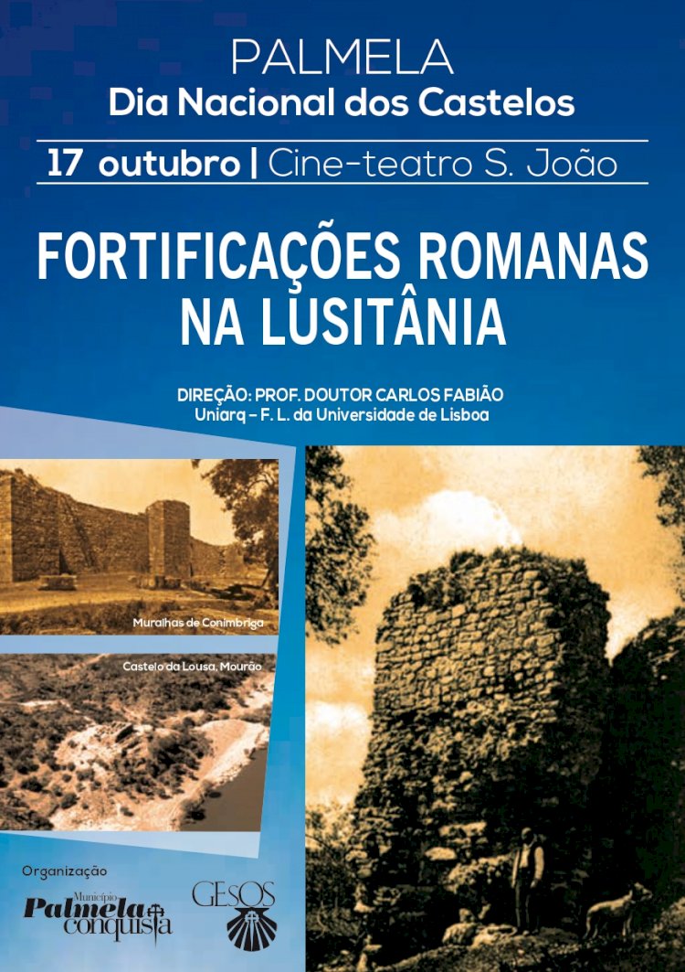 Dia dos Castelos comemorado com Curso sobre Fortificações Romanas