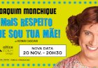 “Mais respeito que sou tua mãe!” antecipado para 20 Novembro