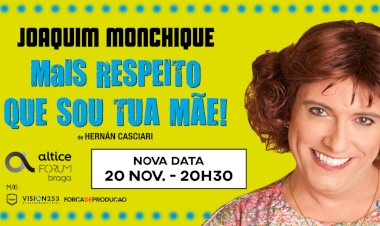 “Mais respeito que sou tua mãe!” antecipado para 20 Novembro
