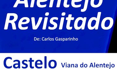 Carlos Gasparinho revisita o Alentejo em exposição no Castelo de Viana