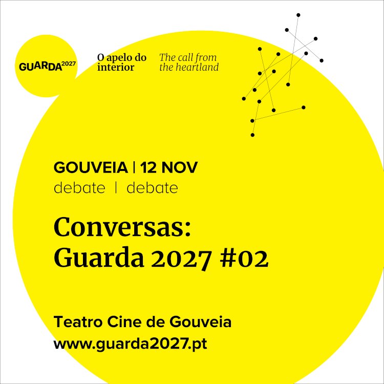 Guarda2027 promove debate sobre Património identitário no Teatro Cine de Gouveia