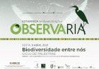 ObservaRia'21 com Ciclo de Palestras “Biodiversidade entre nós”