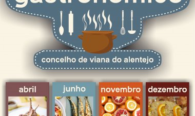 Viana do Alentejo promove ciclo gastronómico ao longo do ano