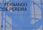 ‘O Relato’ de Fernando José Pereira no Espaço João Espregueira Mendes
