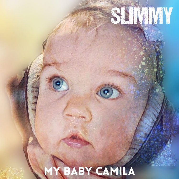 Slimmy apresenta o single "My baby Camila"