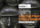 Inauguração da Exposição "Membrana" na Solar