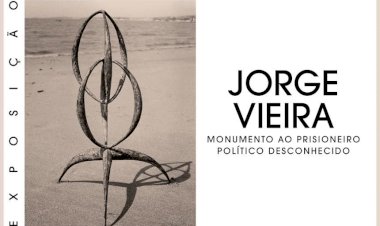 Exposição “Jorge Vieira: Monumento ao Prisioneiro Político Desconhecido” inaugura em Vila Franca de Xira a 11 de Setembro