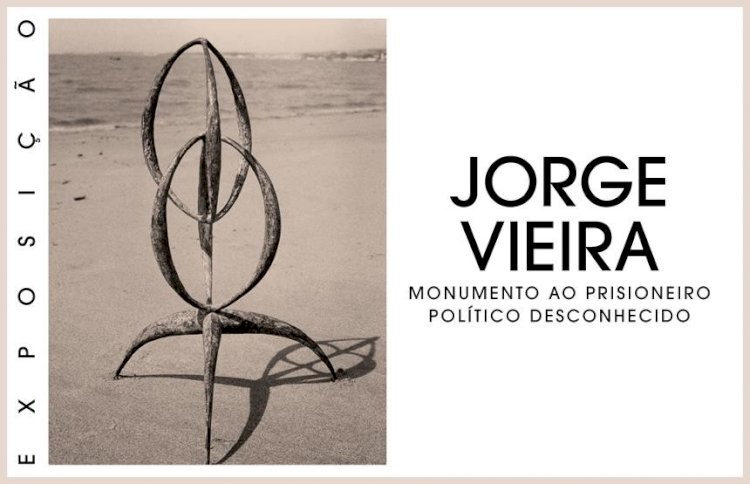 Exposição “Jorge Vieira: Monumento ao Prisioneiro Político Desconhecido” inaugura em Vila Franca de Xira a 11 de Setembro