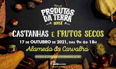 Produtos da Terra apresentam “Castanhas e Frutos Secos” na Sertã