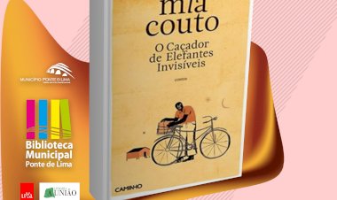 Mia Couto apresenta novo livro "O caçador de elefantes invisíveis"  em Ponte de Lima