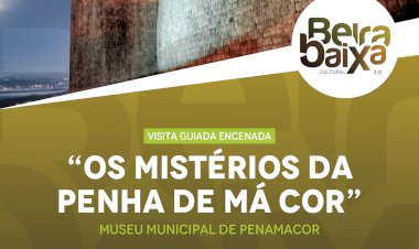 Visita Guiada e Encenada “Os Mistérios da Penha de Má Cor” a 31 de outubro