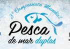 Grândola recebe 24 duplas na competição mundial de Pesca de Mar que começa no próximo domingo