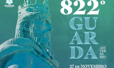 Guarda celebra 822º Aniversário do foral  entre 24 e 28 de Novembro
