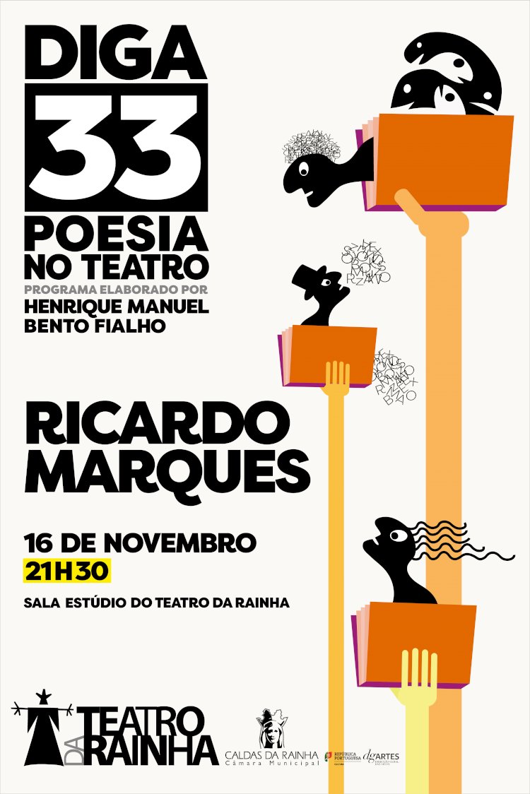 DIGA33 - Poesia no Teatro a 16 Novembro com Ricardo Marques nas Caldas da Rainha