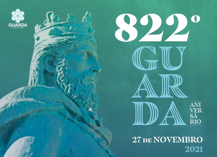 Guarda celebra 822º Aniversário do foral  entre 24 e 28 de Novembro