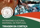 Tiragem da cortiça no concelho de Coruche reconhecida como Património Cultural Imaterial