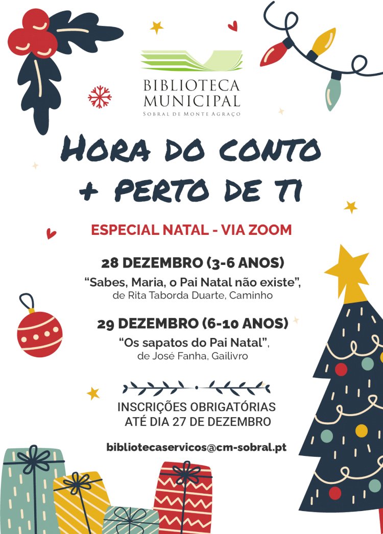 Biblioteca Municipal de Sobral de Monte Agraço dinamiza "Hora do Conto + Perto de Ti" - Especial Natal em formato online