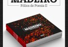 “Madeiro – Fólios de Poesia II” apresentado dia 6 de Janeiro em Penamacor