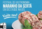 Festival de Gastronomia do Maranho em destaque na BTL