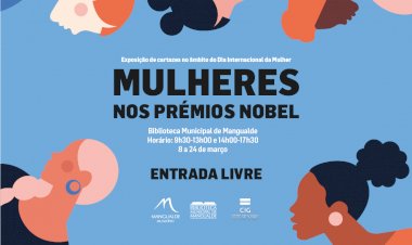 Biblioteca Municipal de Mangualde acolhe Exposição de Cartazes "Mulheres nos Prémios Nobel"