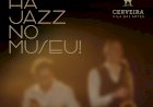 Em Cerveira "Há Jazz no Museu"