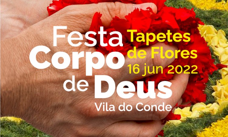 Tapetes de Flores de Vila do Conde: a tradição volta a florir na Festa do Corpo de Deus