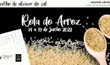 Alcácer do Sal convida a participar na “Rota do Arroz”