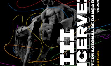 Vila Nova de Cerveira  acolhe o Festival Internacional de Dança de Cerveira