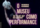 O Museu como Performance regressa a Serralves