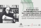 Exposição comemorativa do Centenário de José Saramago
