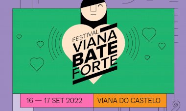 O festival Viana Bate Forte está de regresso