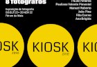 Exposição de fotografia, KIOSKZINE 2 anos, 8 fotógrafos