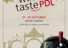 Wine Taste PDL de 27 a 29 de outubro no centro histórico de Ponta Delgada