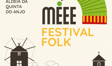 Quinta do Anjo recebe o “Méee, Festival Folk” em Outubro