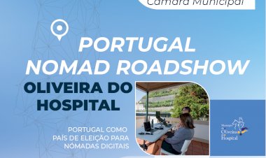 Oliveira do Hospital recebe evento “Portugal Nomad Roadshow”