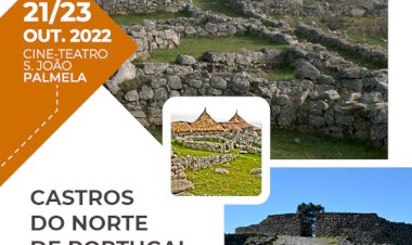 “Castros do Norte de Portugal” é tema do Curso do Dia dos Castelos