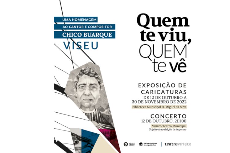 Viseu recebe concerto e exposição de tributo a Chico Buarque