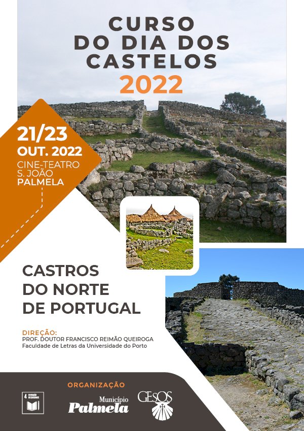 “Castros do Norte de Portugal” é tema do Curso do Dia dos Castelos