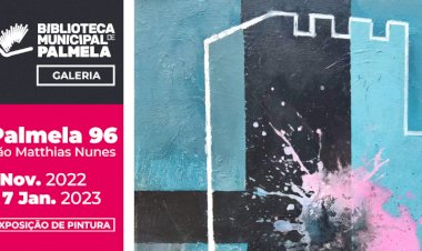 Exposição de pintura “Palmela 96” na Biblioteca Municipal de Palmela