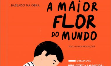 Castro Marim recebe espectáculo “A Maior Flor do Mundo”