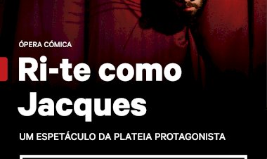 "Ri-te como Jacques” no Auditório Carlos do Carmo em Lagoa