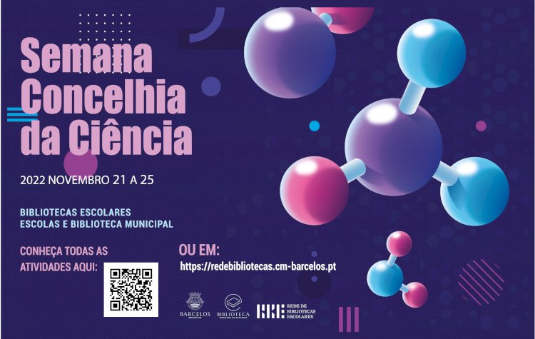Semana Concelhia da Ciência mobiliza escolas e bibliotecas do concelho de Barcelos