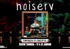 NOISERV anuncia temporada de concertos no Teatro Taborda para Janeiro de 2023