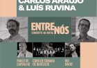Carlos Araújo e Luís Ruvina apresentam "Entre Nós - Concerto no Natal, na Casa da Música