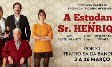 "A Estudante e o Sr. Henrique" chega ao Porto em Março de 2023