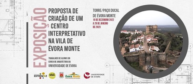Exposição na Torre/Paço Ducal de Évora Monte
