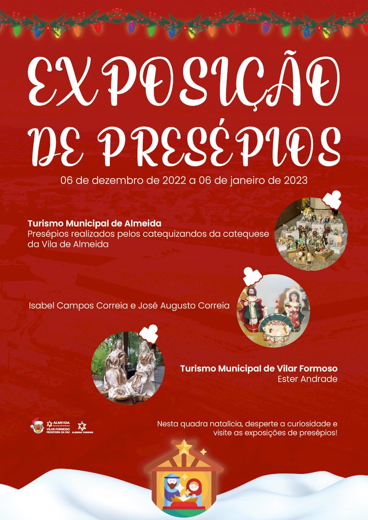 Exposição de presépios assinalam quadra natalícia nos Turismos Municipais de Vilar Formoso e de Almeida